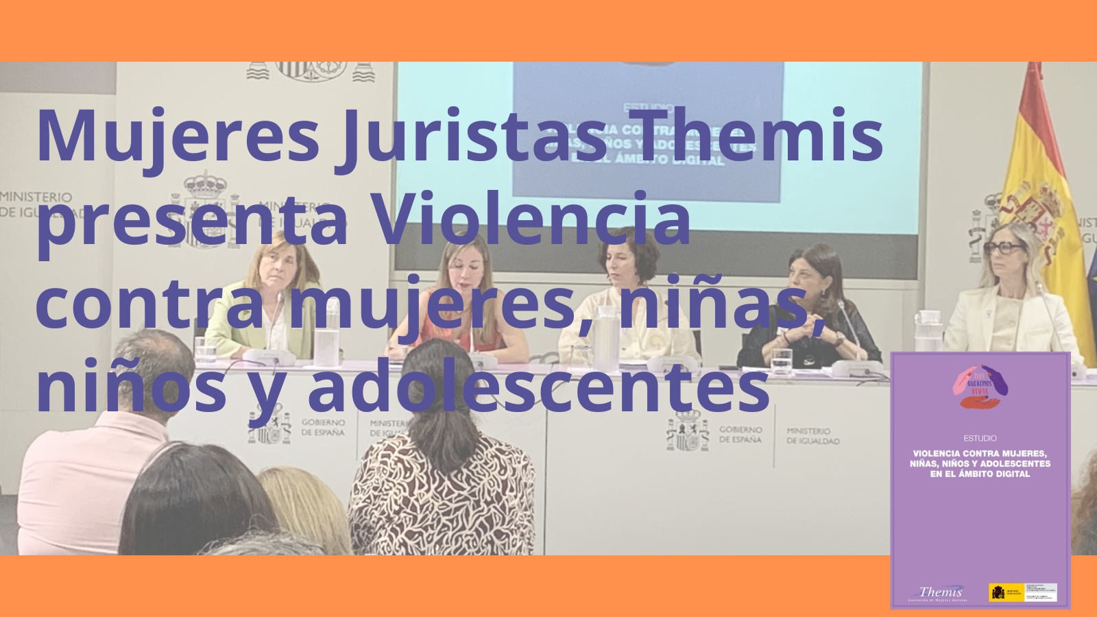 Mujeres Juristas Themis presenta Violencia contra mujeres, niñas, niños y adolescentes en el ámbito digital