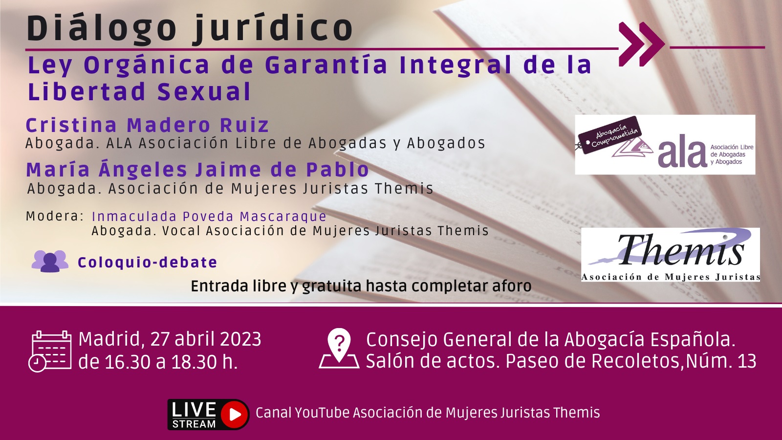 Mujeres Juristas Themis y ALA organizan Diálogo jurídico Ley Orgánica Garantía Integral Libertad Sexual»